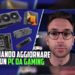 Cop – Ecco quando (e come) dovresti aggiornare i componenti del tuo PC GAMING!