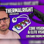 Cop – Thermalright CORE VISION 360 White ARGB-360 e Elite Vision 360 ARGB Black Come fanno a costare così poco