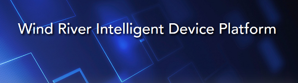 Wind_River_Intelligent_Device_Platform