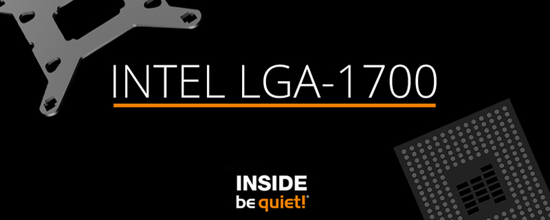 be quiet! svela il nuovo kit compatibile con le CPU Intel su socket LGA 1700  - HW Legend